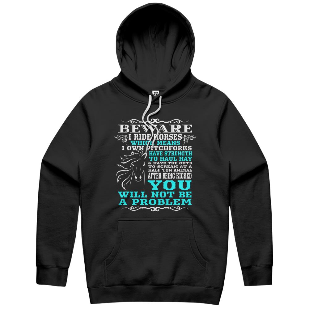 Funny Horse Shirt Horse Lover Beware I Ride Horses Hoodie