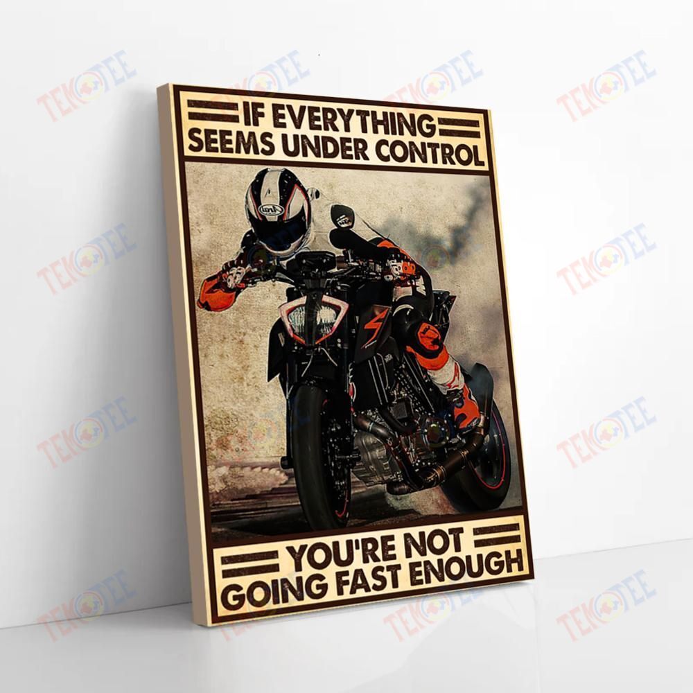 Best Canvas Prints If Everything Seems Under Control You’Re Not Going Fast Racing Canvas Glamorous Living Room Bedroom Bathroom Home Decoration