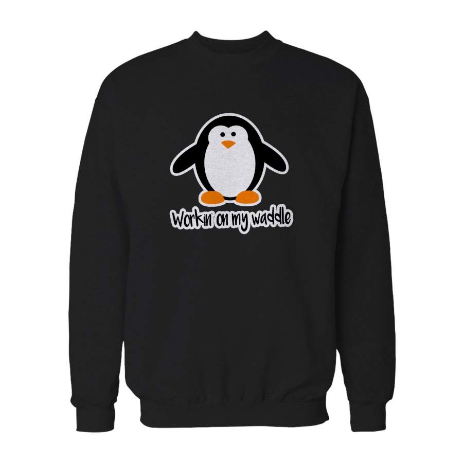 Cute Penguin Workin On My Waddle Graphic Halloween Fun Animal Arctic Birds Joke Animal Kingdom Beak Sweatshirt