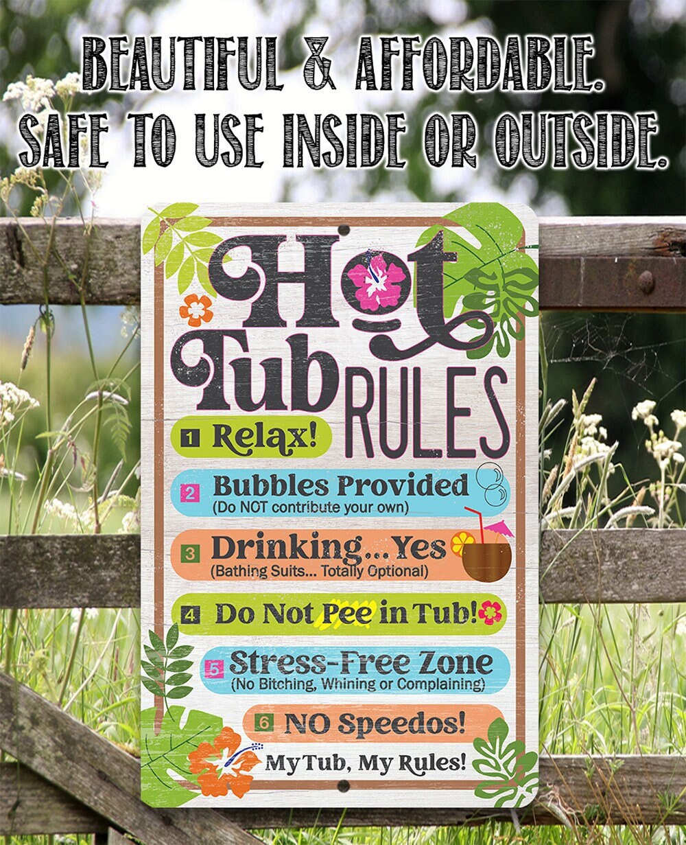 Hot Tub Rules – 8″ x 12″ or 12″ x 18″ Aluminum Tin Awesome Metal Poster