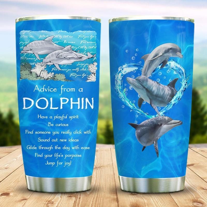 Blueztumbler Dolphin Advice For You Stainless Steel  Cup