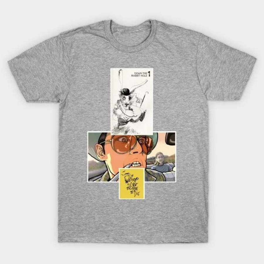 too weird to live too weird to die quotes 2018 T-Shirt short sleeve cotton t-shirt women and men