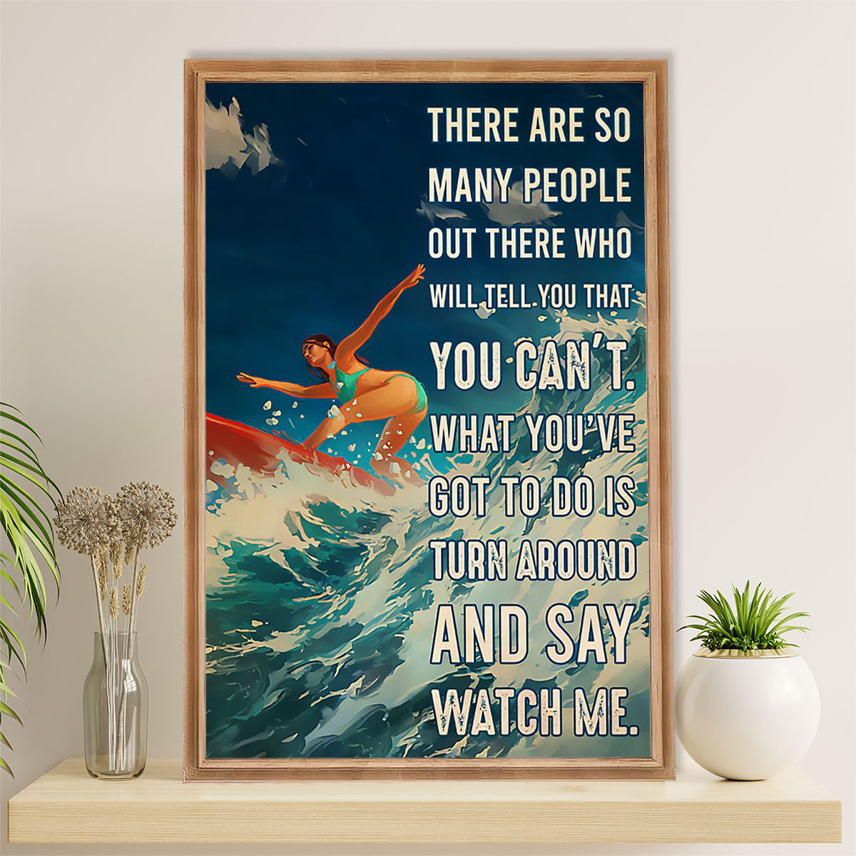 Water Surfing Canvas Wall Art Prints | Girl Surfing – Watch Me | Home Décor Gift For Beach Surfer