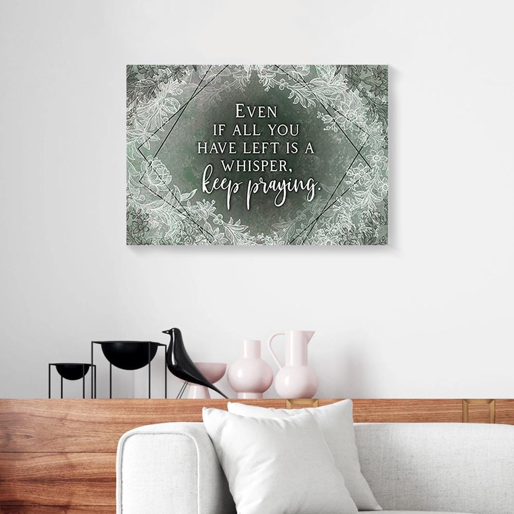 Canvas Art Prints Even If All You Have Left Is A Whisper Leaf Circle Home Art Canvas Home Decor Canvas