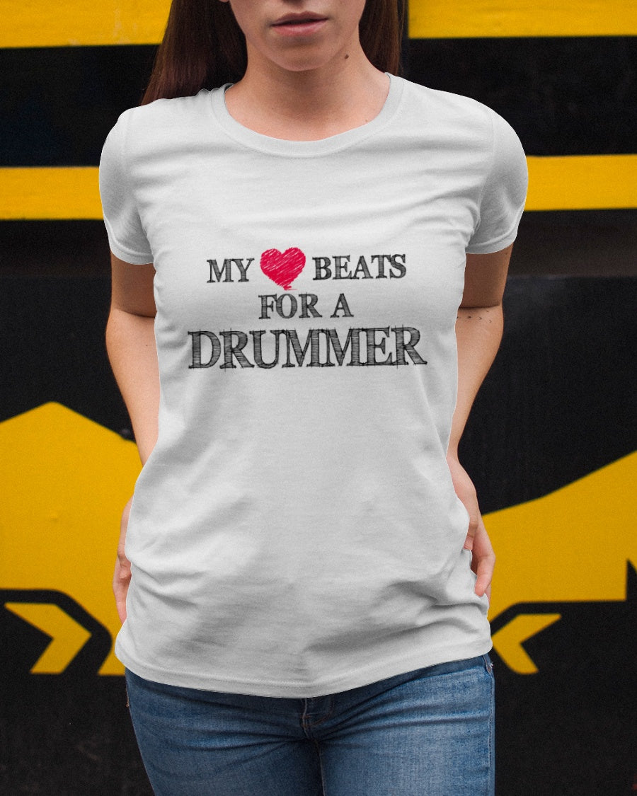 My Heart Beats For A Drummer Standard Women’s T-shirt