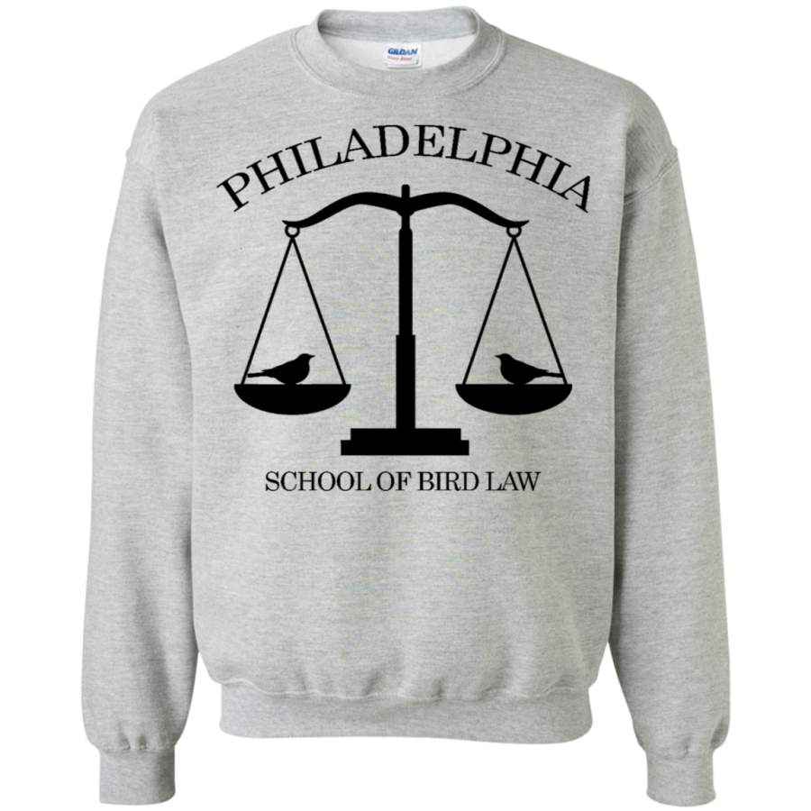 AGR Philadelphia School of Bird Law Funny Crewneck Pullover Sweatshirt