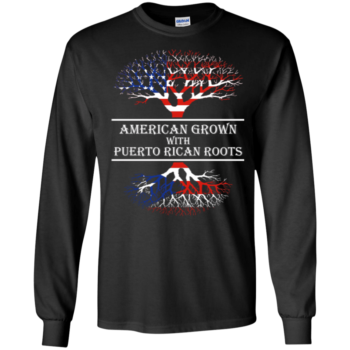 American With Puerto Rican Roots – Long Sleeve