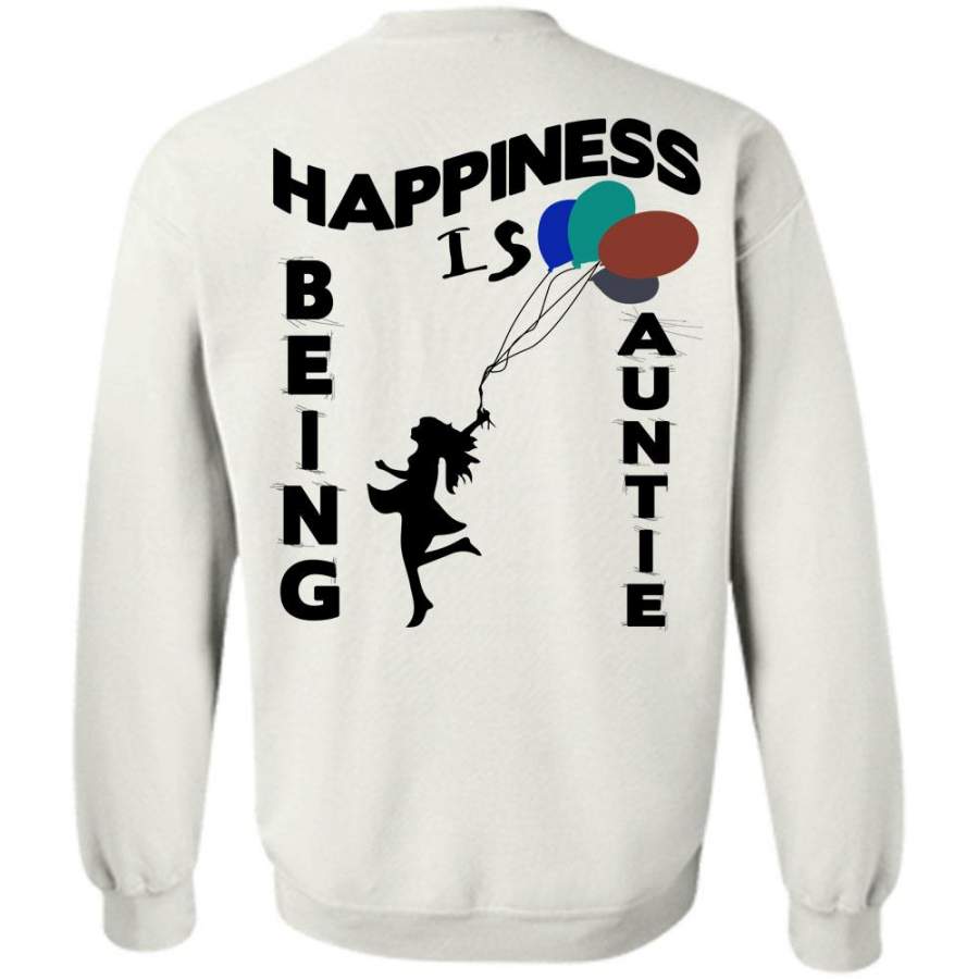 Being An Aunt T Shirt, Happiness Is Being Auntie Sweatshirt