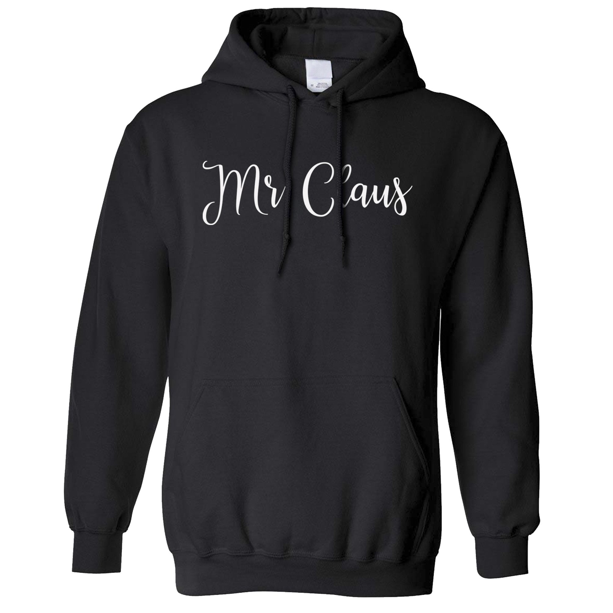 Novelty Christmas Hoodie Mr Claus Slogan Hooded Jumper