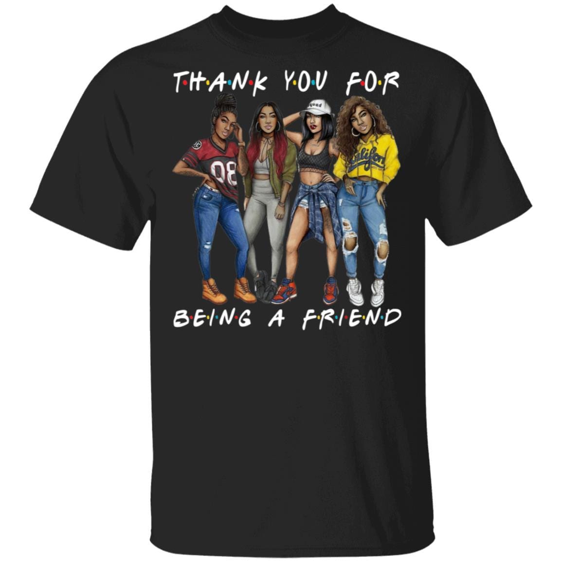 Thank You For Being A Friend Shirt African American Melanin Women T-Shirt