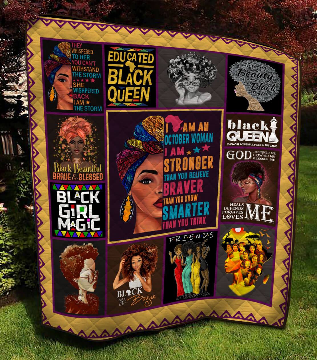 I’m An October Woman Stronger Braver Smarter Black Queen Quilt Blanket
