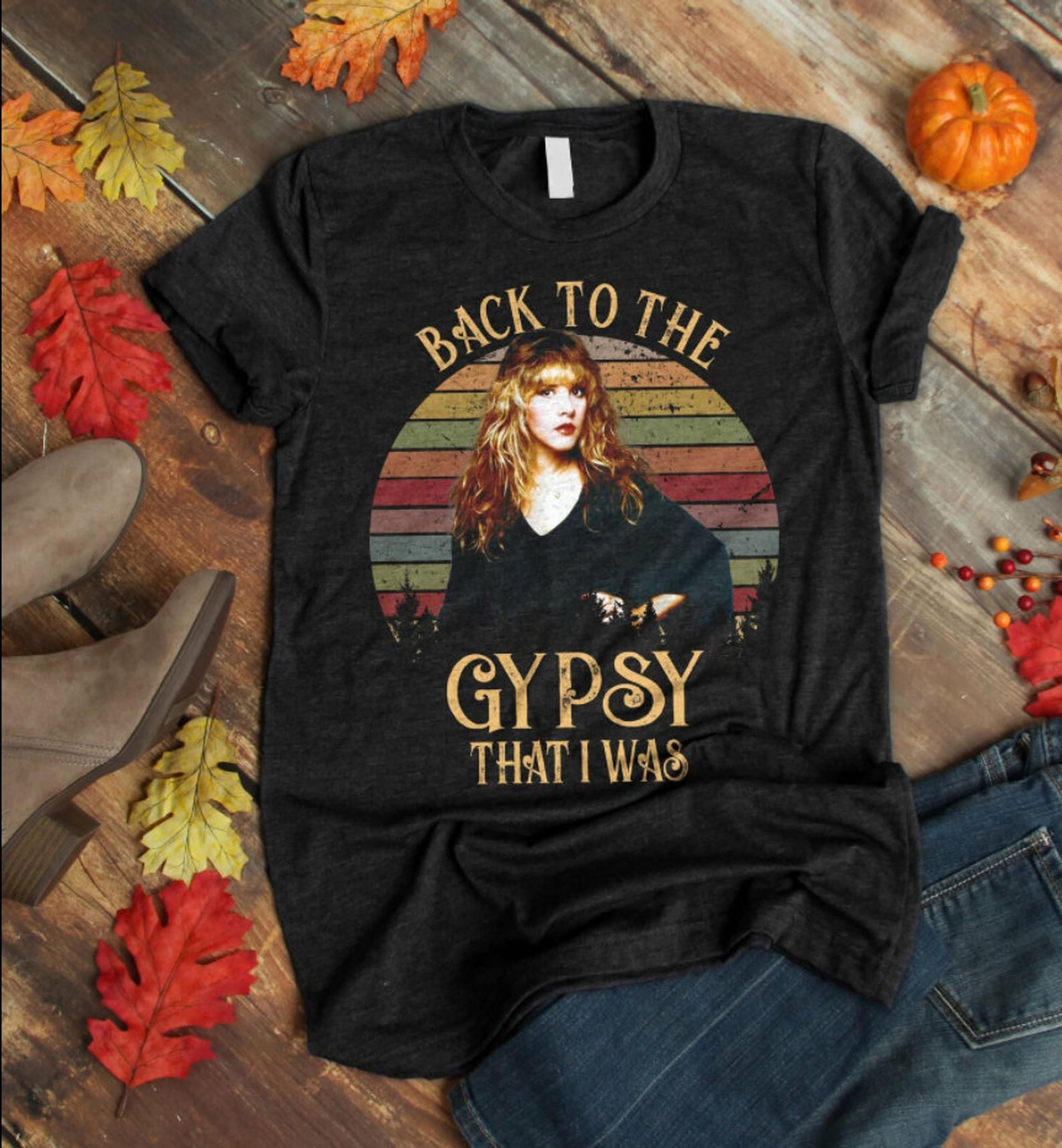 Back To The Gypsy Shirt – Rock Tee – Stevie Nicks Shirt – Fleetwood Mac Shirt -Funny Retro Stevie Nicks Hippie Shirt Gypsy Girl Tee