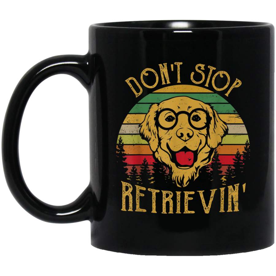 Dont Stop Retrievin Vintage Golden Retriever Lover Gift Mug