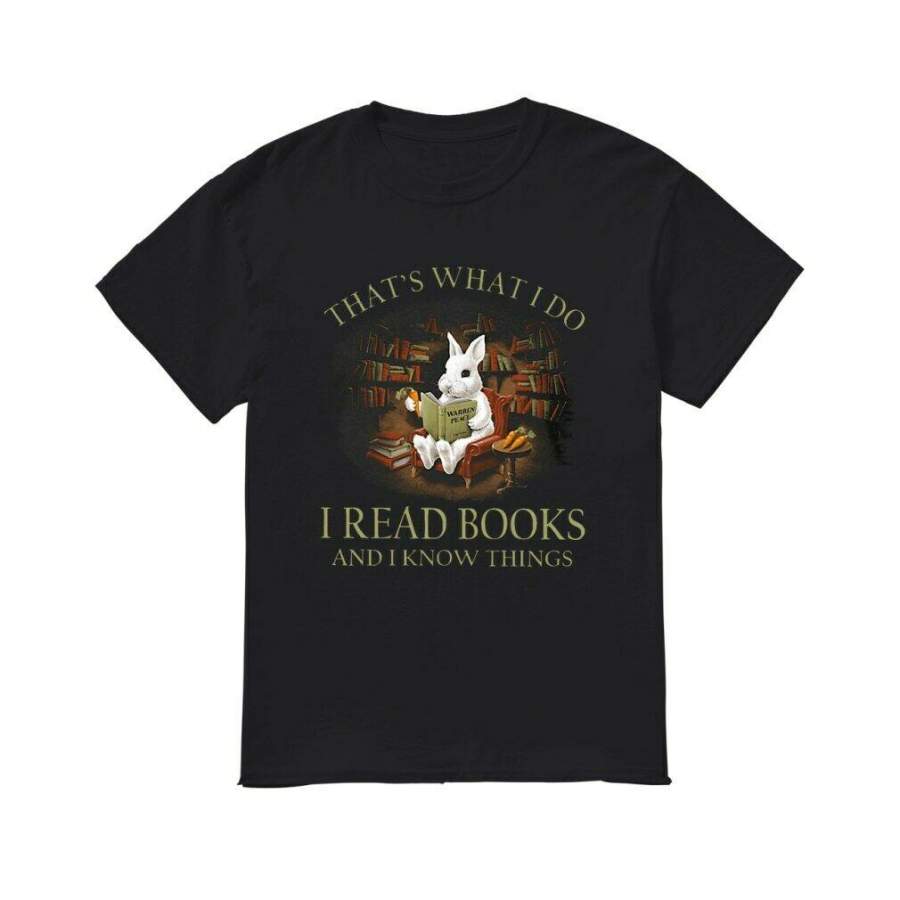 Thats What I Do I Smoke Cigars and I Know Things Shirt Rabbit Funny