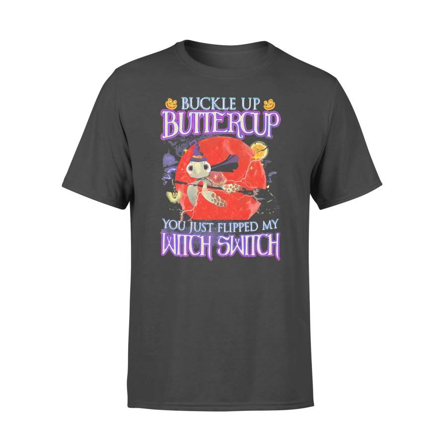 Turtles Buckle Up Buttercup You Just Flipped My Witch Switch Halloween T-shirt