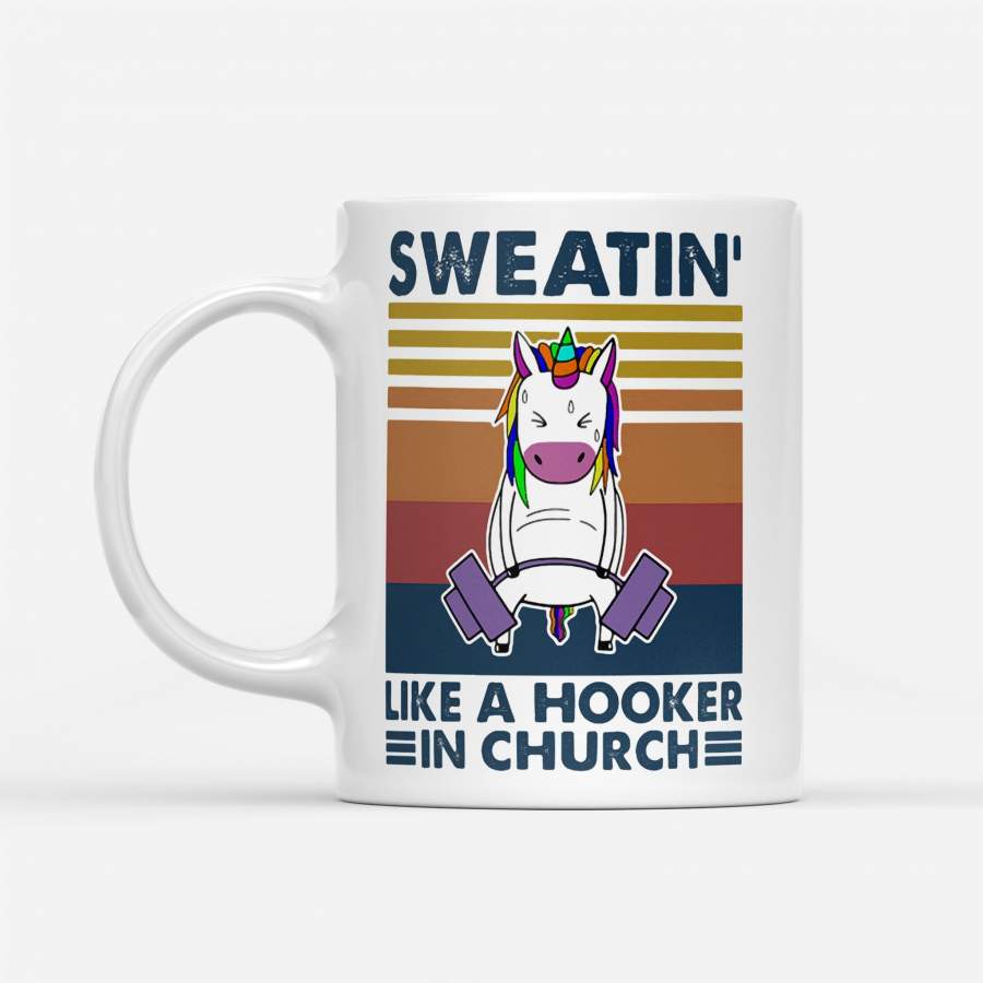 Weight Lifting Sweatin Like A Hooker In Church Unicorn Vintage Retro – White Mug