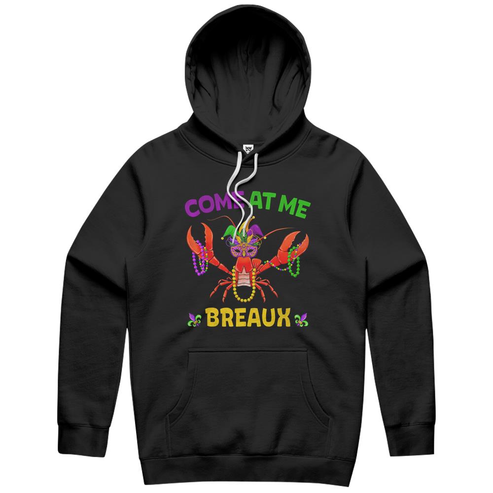 Come At Me Breaux Crawfish Mardi Gras Outfit Kid Men Women Hoodie