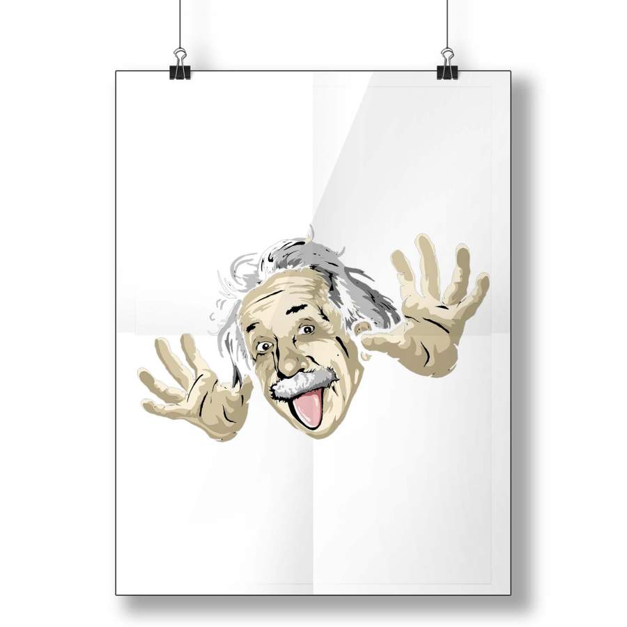 Albert Einstein Funny Man Poster – Poster Art Design