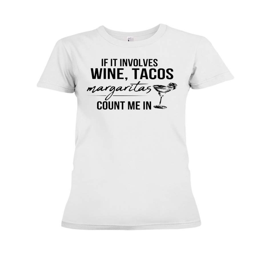 Wine Tacos Margaritas Limited Classic T-Shirt Ladies Tee