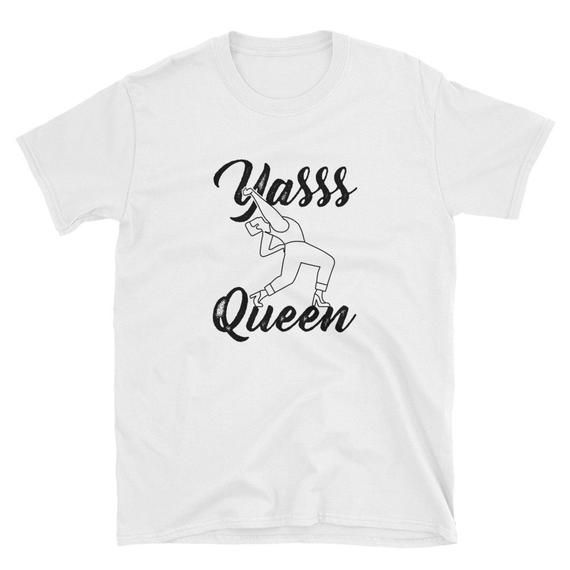 Yasss Queen Short Sleeve Shirt