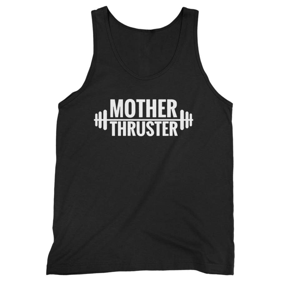 Mother Thruster Gym Fitness Barbell Weightlifting Man’s Tank Top