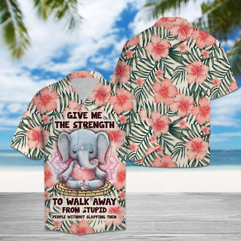 Give Me The Strength To Walk Away From Stupid People Elephant H237005 – Hawaiian Shirt