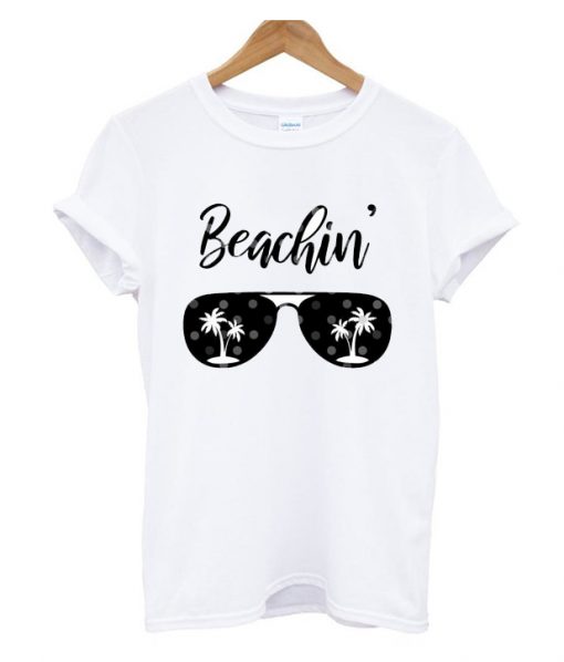 Beachin  RS T Shirt