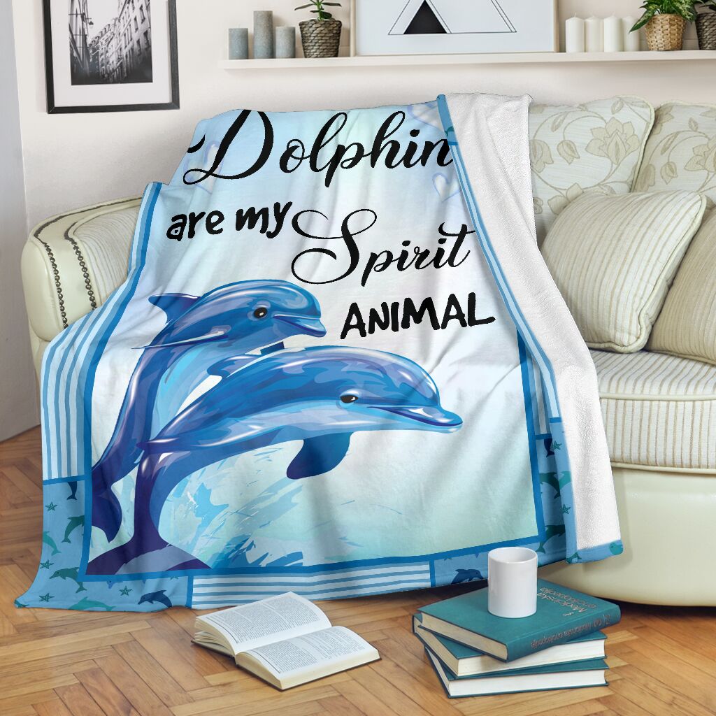 Dolphins are my spirit animal Blanket