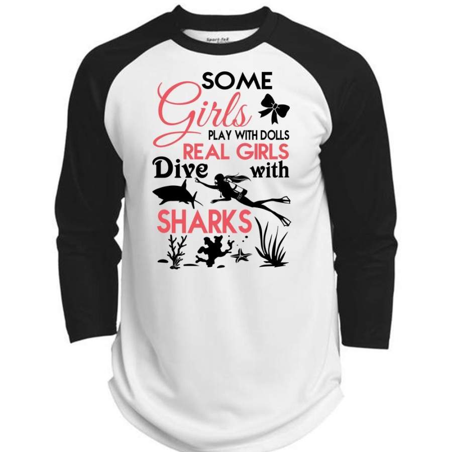 Some Girls Play With Dolls T Shirt, Real Girls Dive With Sharks T Shirt, Favorite T Shirt  (Polyester Game Baseball Jersey)