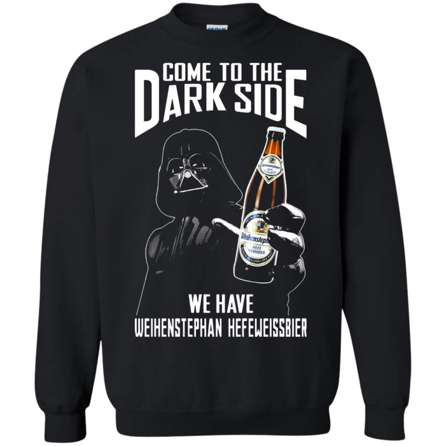 AGR Come To The Dark Side We Have Weihenstephan Hefeweissbier Beer Sweatshirt