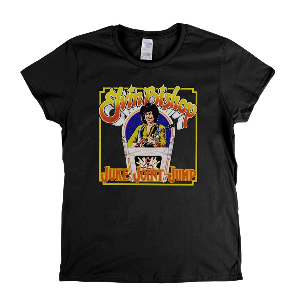 Elvin Bishop Juke Joint Jump Womens T-Shirt