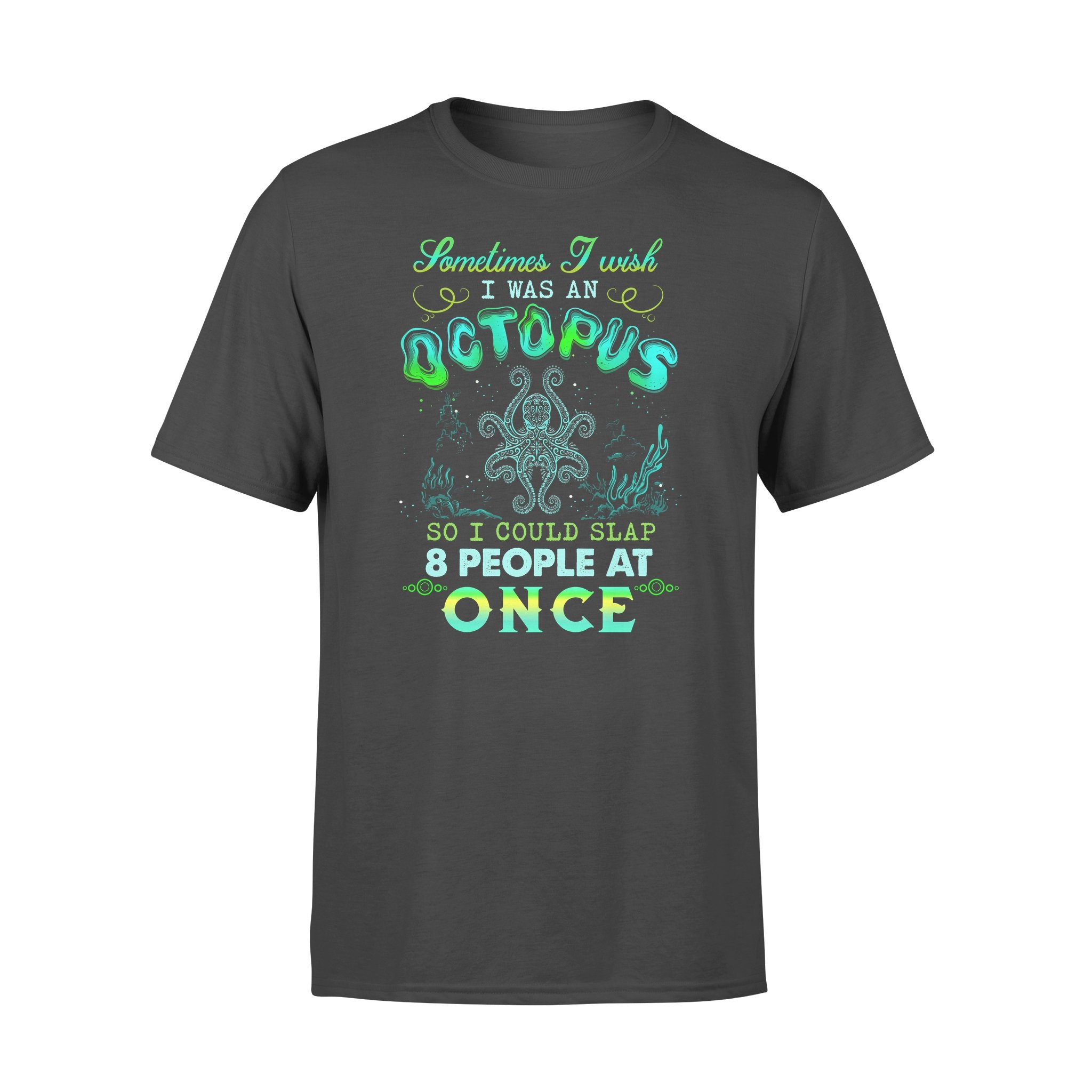 Octopus – Mandala – I Wish I Was An Octopus – T-Shirt