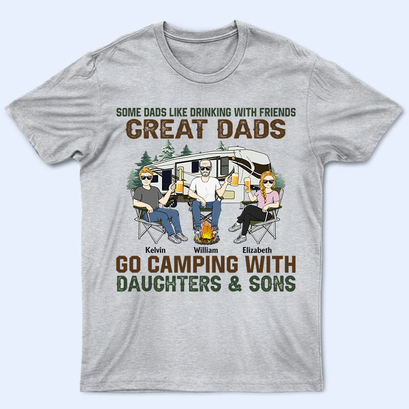 Great Dad Go Camping With Daughters & Sons – Camping Family Gift – Personalized Custom T Shirt