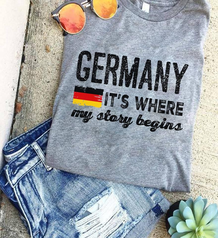 Germany It’S Where My Story Begins Gift Standard/Premium T-Shirt