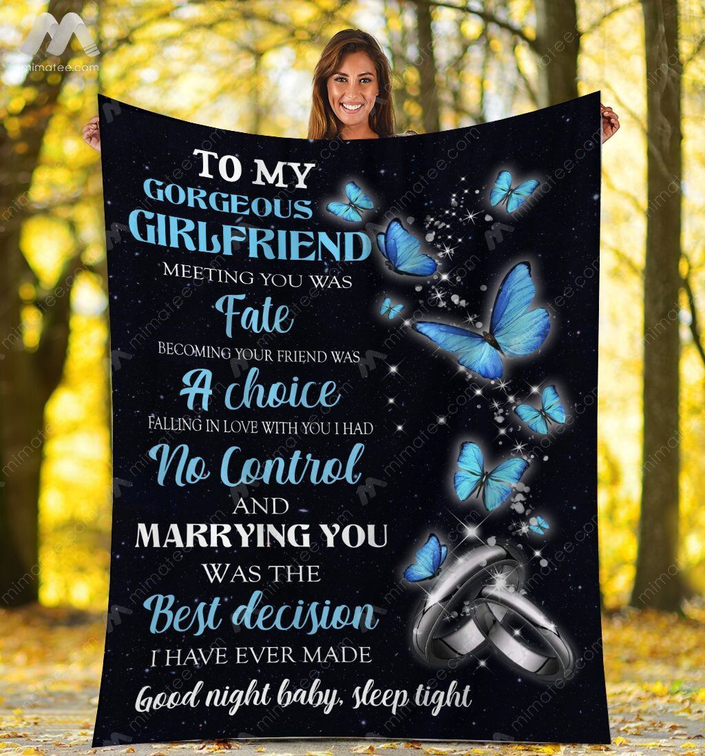 To My Gorgeous Girlfriend Meeting You Was Fate – Graphic Design – Fleece Blanket