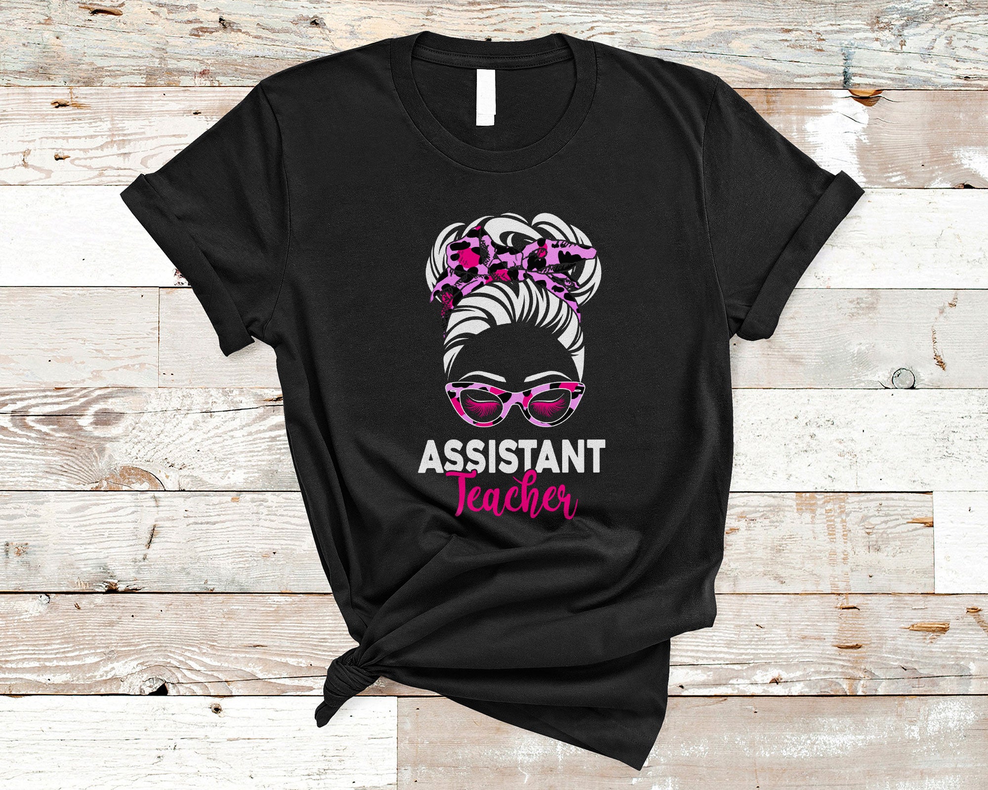 School Teacher Shirt Assistant Teacher Cool Messy Hair Woman Bun Teacher Life Leopard Gifts T-Shirt