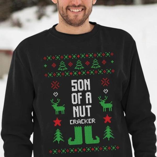 Son Of A Nutcracker Ugly Sweater Funny Christmas Party Sweatshirt