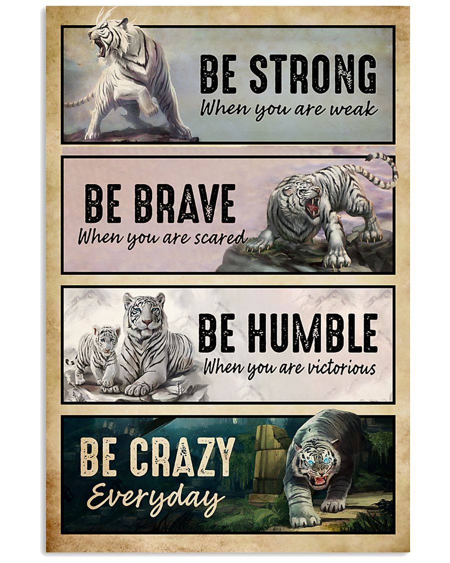 White Tiger – Be Strong Poster Poster And Canvas, Wall Decor, Wall Art, Canvas Instructure, Wall Art, Poster Store, Wall Decals, Canvas Wall Art