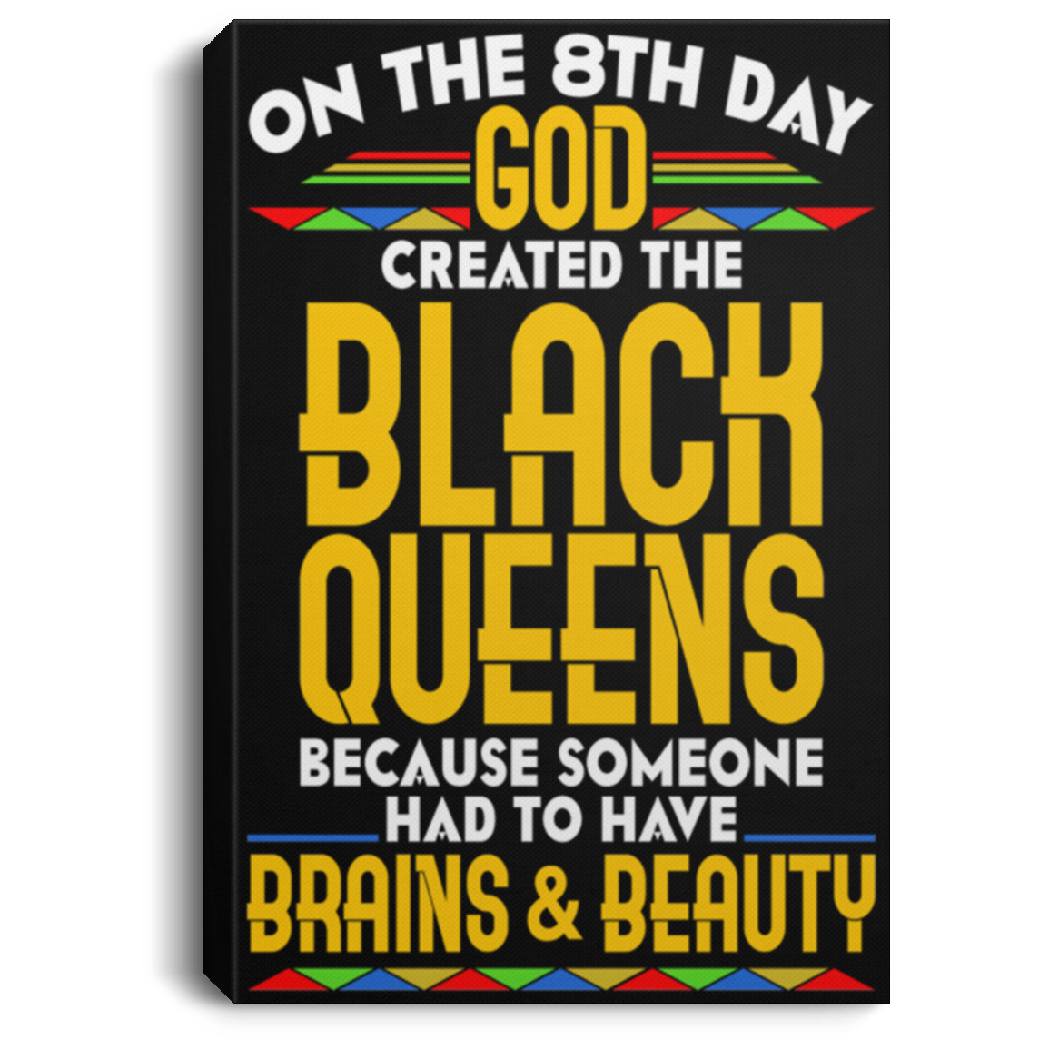 African American Canvas – God Created The Black Queens Brains And Beauty Canvas For Living Room Home Decor