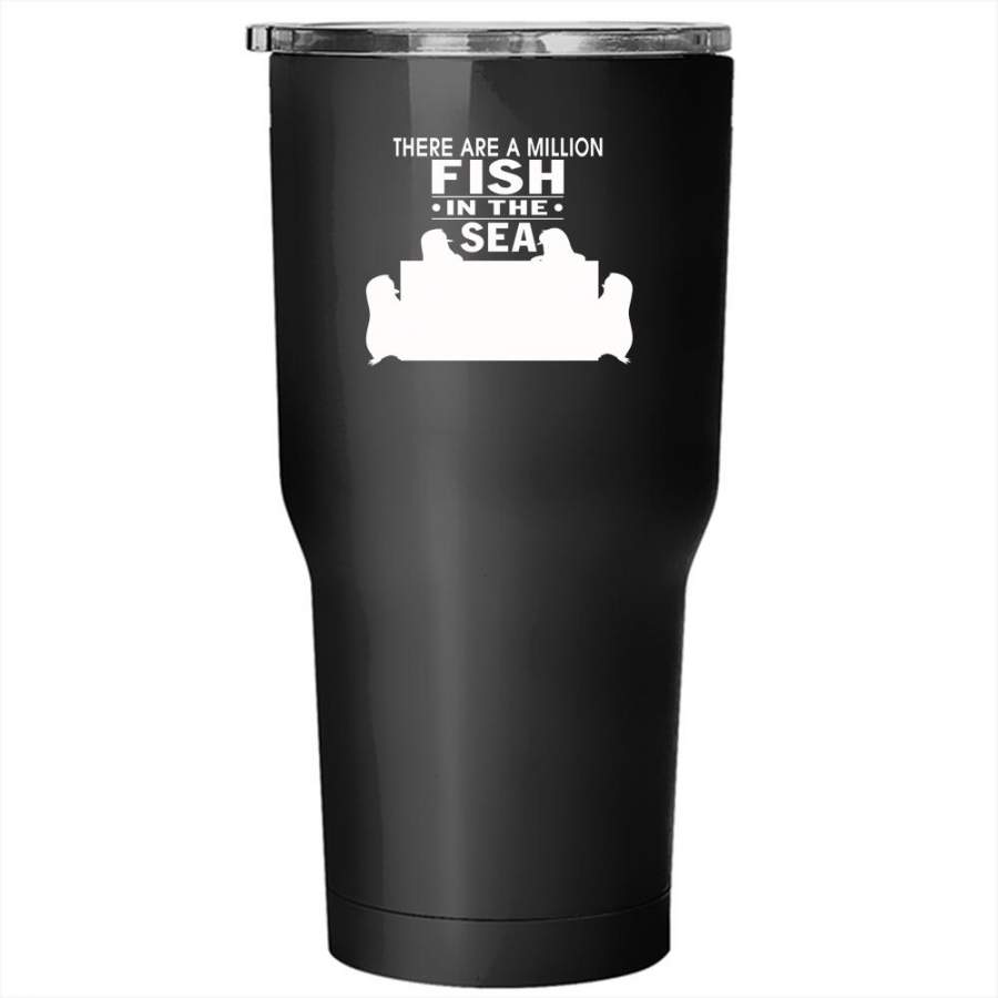 There Are A Milllion Fish In The Sea Tumbler 30 oz Stainless Steel, I Am A Penguin Travel Mug