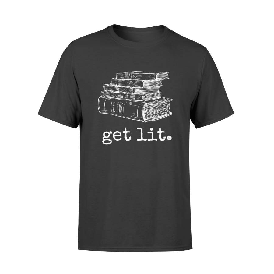 Book T-Shirt Get Lit with Books Funny Shirts – Standard T-shirt