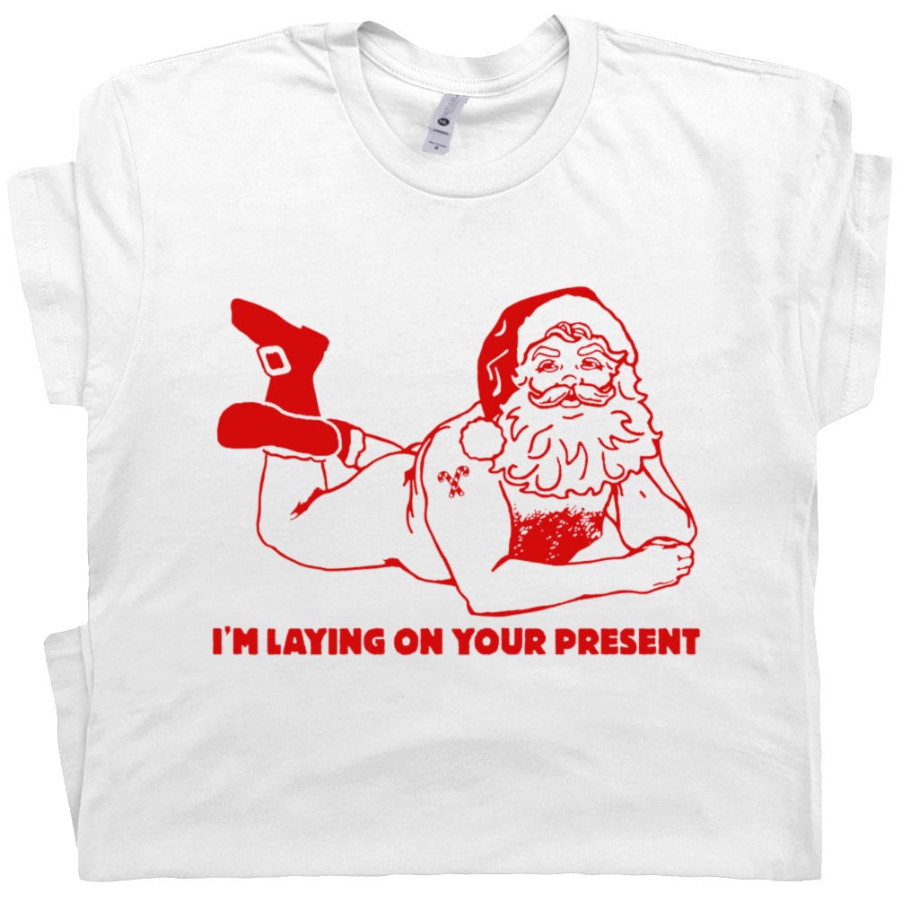 Offensive T Shirt Rude T Shirt Offensive Shirt Vulgar T Shirt Funny T Shirt Morningwood Lumber T Shirt I’m Laying On Your Present Shirt