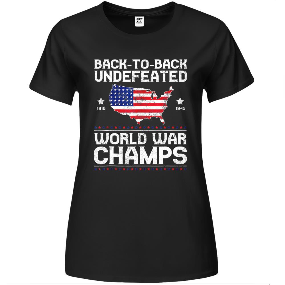 Back-To-Back-Undefeated-World-War-Champs-Gift Premium Womens T Shirts