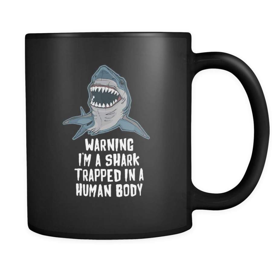 BJJ Warning I’m a shark trapped in a human body 11oz Black Mug