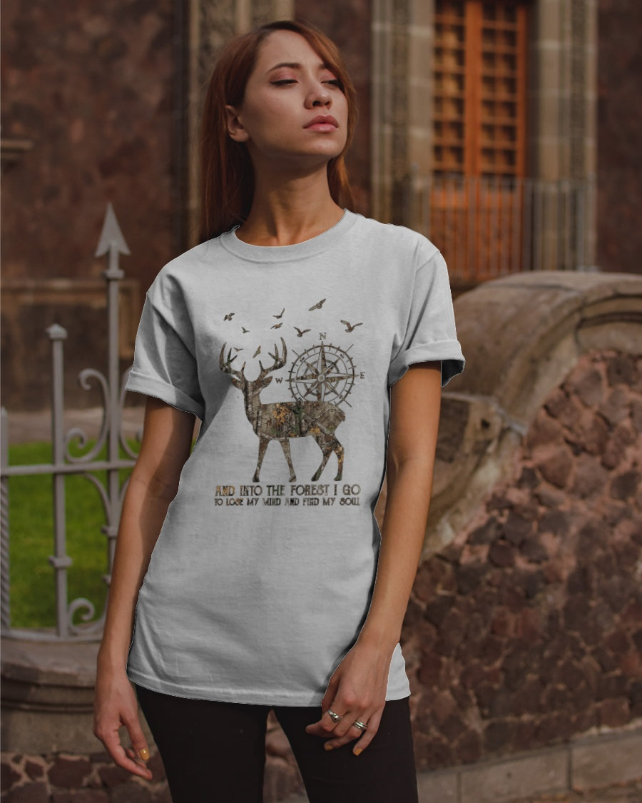 And Into The Forest I Go  To Lose My Mind And Find My Soul  Standard/Premium T-Shirt