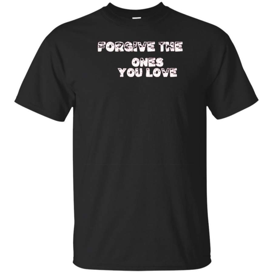 AGR ‘forgive The Ones You Love’ Shirt