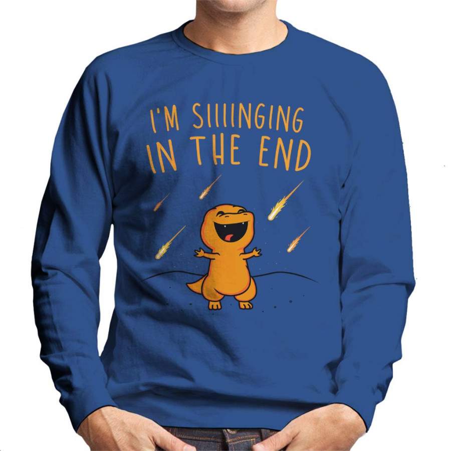 Singing In The End Dinosaur Men’s Sweatshirt