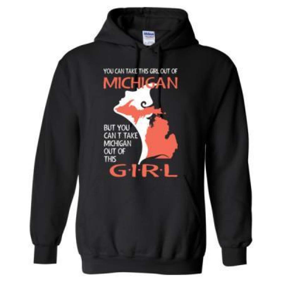 AGR You Can Take This Girl Out Of Michigan But You Can’t Take Michigan Out Of This Girl – Heavy Blend™ Hooded Sweatshirt