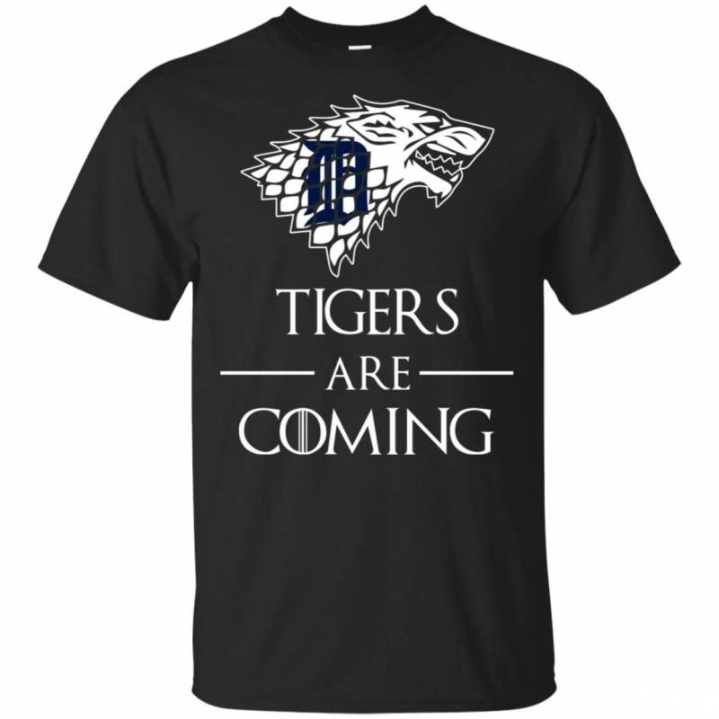 Detroit Tigers stark house are coming funny Game of Thrones shirt t shirt