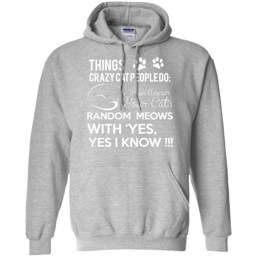 Things Crazy Cat People Do Hoodie